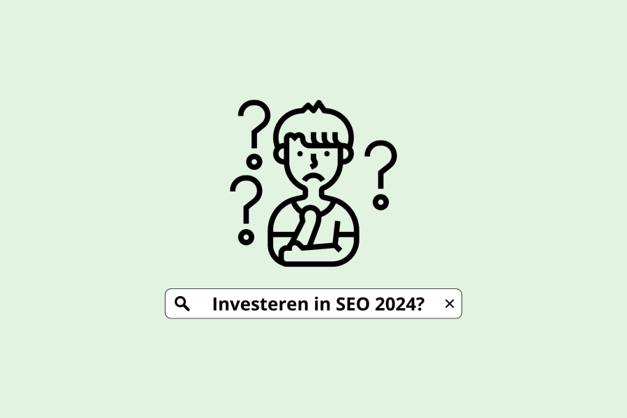 Heeft investeren in SEO nog zin in 2024?